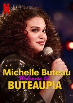 Watch Michelle Buteau: Welcome to Buteaupia Movie4k