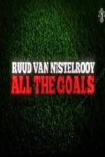 Watch Ruud Van Nistelrooy All The Goals Movie4k