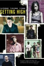 Watch Getting High Movie4k