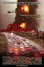 Watch The Oil Factor: Behind the War on Terror Movie4k