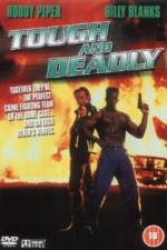 Watch Tough and Deadly Movie4k