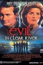 Watch Evil in Clear River Movie4k