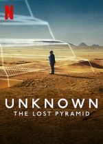 Watch Unknown: The Lost Pyramid Movie4k