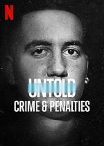 Watch Untold: Crimes and Penalties Movie4k