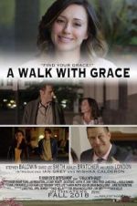 Watch A Walk with Grace Movie4k