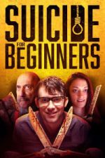 Watch Suicide for Beginners Movie4k