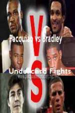 Watch Pacquiao  vs Bradley Undercard Fights Movie4k