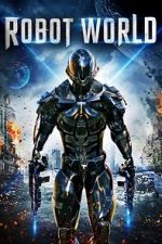 Watch Robot World Movie4k