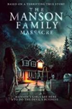 Watch The Manson Family Massacre Movie4k