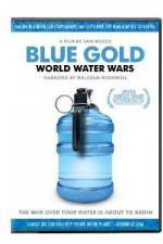 Watch Blue Gold: World Water Wars Movie4k