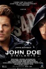 Watch John Doe: Vigilante Movie4k