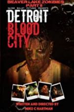 Watch Detroit Blood City Movie4k