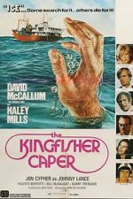 Watch The Kingfisher Caper Movie4k