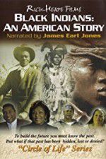 Watch Black Indians An American Story Movie4k