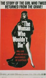 Watch The Woman Who Wouldn\'t Die Movie4k