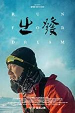 Watch Run for dream Movie4k