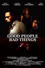 Watch Good People, Bad Things Movie4k