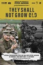 Watch They Shall Not Grow Old Movie4k