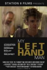 Watch My Left Hand Man Movie4k