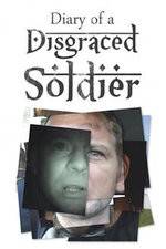 Watch Diary of a Disgraced Soldier Movie4k