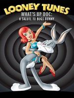Watch What\'s Up Doc? A Salute to Bugs Bunny Movie4k