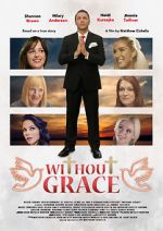 Watch Without Grace Movie4k