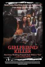 Watch Girlfriend Killer Movie4k