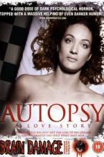 Watch Autopsy A Love Story Movie4k