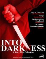 Watch Into Darkness: A Short Film Collection Movie4k