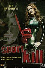 Watch Sportkill Movie4k