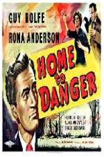 Watch Home to Danger Movie4k