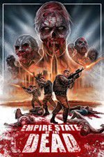 Watch Empire State of the Dead Movie4k