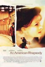 Watch An American Rhapsody Movie4k