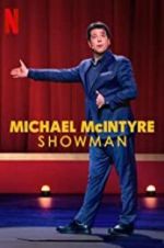Watch Michael McIntyre: Showman Online Movie4k