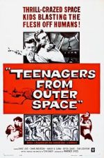 Watch Teenagers from Outer Space Movie4k