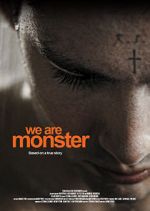 Watch We are Monster Movie4k