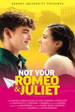 Watch Not Your Romeo & Juliet Movie4k