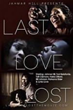 Watch Last Love Lost Movie4k