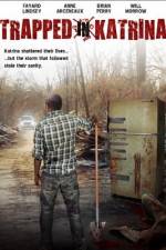 Watch Trapped in Katrina Movie4k