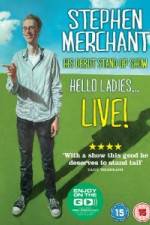 Watch Stephen Merchant: Hello Ladies Movie4k