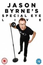 Watch Jason Byrne's Special Eye Live Movie4k