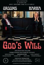 Watch God\'s Will Movie4k