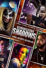 Watch Reminiscing Shadows Movie4k
