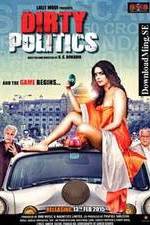 Watch Dirty Politics Movie4k