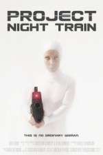 Watch Project Night Train Movie4k