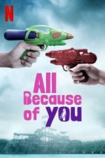 Watch All Because of You Movie4k