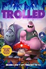 Watch Trolled Movie4k