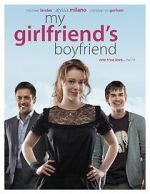 Watch My Girlfriend\'s Boyfriend Movie4k