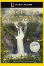 Watch National Geographic: Journey into Amazonia - The Land Reborn Movie4k