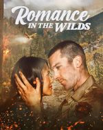 Watch Romance in the Wilds Movie4k